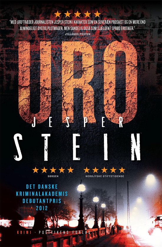En Axel Steen krimi: Uro - Jesper Stein - Bøger - Politikens Forlag - 9788740017595 - 21. august 2014