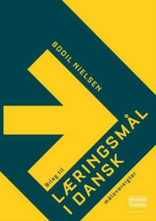Cover for Bodil Nielsen · Bilag til Læringsmål i dansk (Poketbok) [1:a utgåva] (2015)