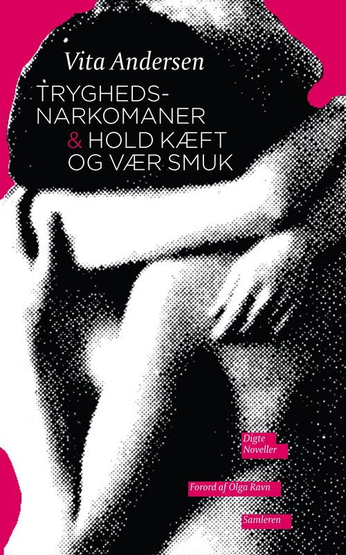 Tryghedsnarkomaner & Hold kæft og vær smuk - Vita Andersen - Bøger - Samleren - 9788763829595 - 7. november 2013