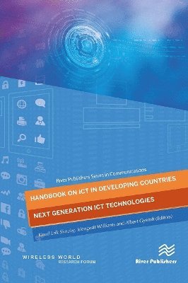 Handbook on ICT in Developing Countries: Next Generation ICT Technologies -  - Books - River Publishers - 9788770043595 - October 21, 2024