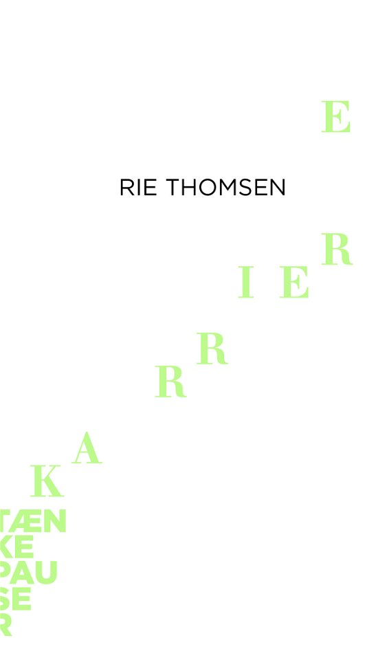 Tænkepauser: Karriere - Rie Thomsen - Bøger - Aarhus Universitetsforlag - 9788772193595 - 4. april 2022