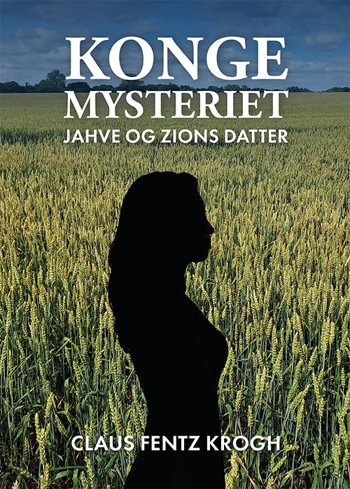 Kongemysteriet - Claus Fentz Krogh - Books - Skriveforlaget - 9788775741595 - October 31, 2024