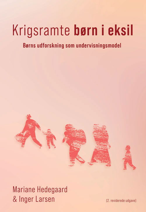 Cover for Mariane Hedegaard og Inger Larsen · Krigsramte børn i eksil (rev.) (Sewn Spine Book) [2nd edition] (2024)