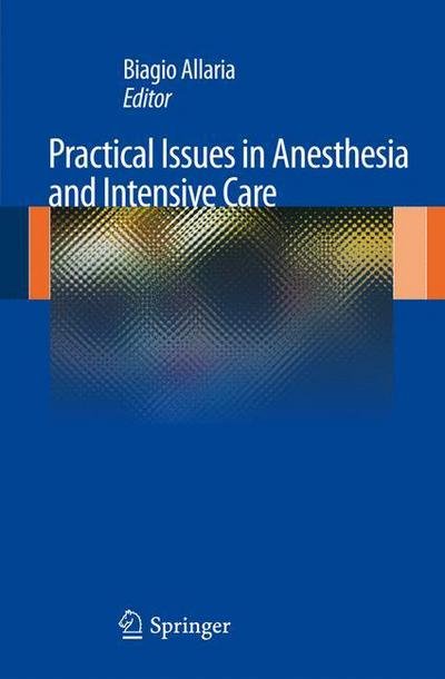 Cover for Biagio Allaria · Practical Issues in Anesthesia and Intensive Care (Paperback Book) (2012)