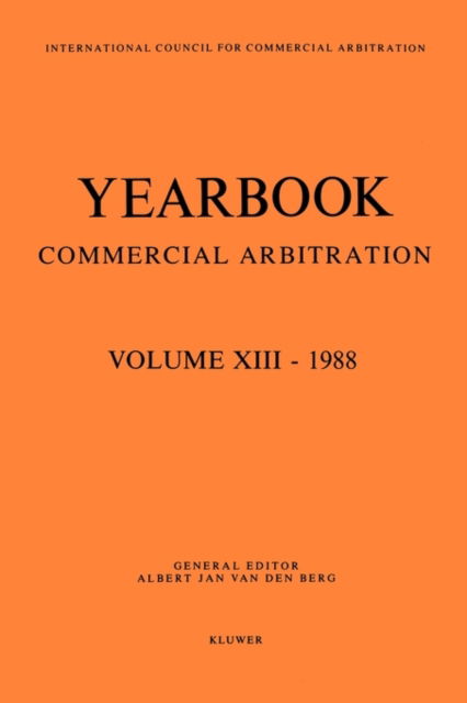 Cover for Albert Jan Van den Berg · Yearbook Commercial Arbitration, 1988 (Paperback Book) (1988)