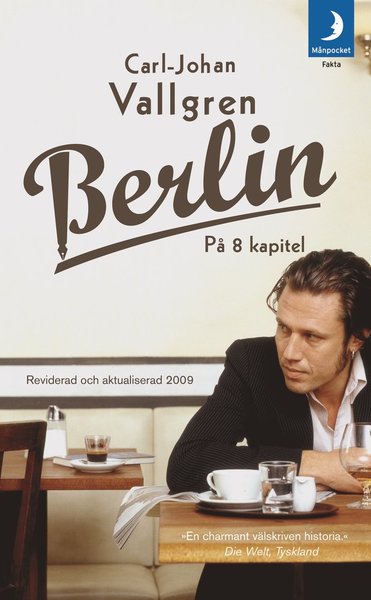 Cover for Carl-Johan Vallgren · Berlin på 8 kapitel (Paperback Book) (2009)