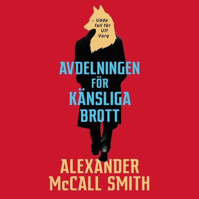 Cover for Alexander McCall Smith · Avdelningen för känsliga brott (Audiobook (CD)) (2019)