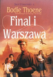 Cover for Bodie Thoene · Sionförbundet: Final i Warszawa (Bok) (1999)