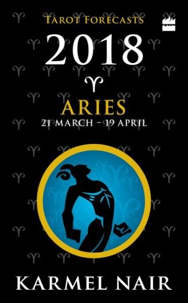 Cover for Karmel Nair · Aries Tarot Forecasts 2018 (Book) (2017)