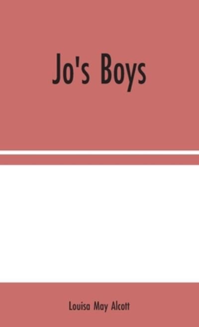 Cover for Louisa May Alcott · Jo's Boys (Gebundenes Buch) (2020)