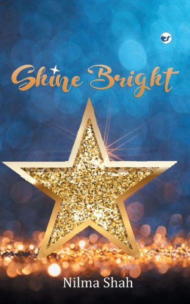 Cover for Nilma Shah · Shine Bright (Paperback Book) (2022)