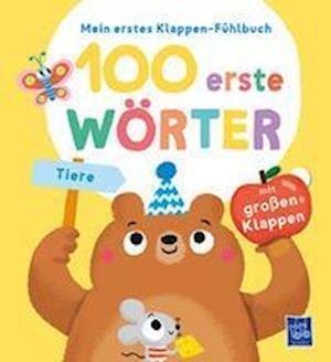 Cover for Evgenia Colubeva · Mein erstes Klappen-Fühlbuch - 100 erste Wörter - Tiere (Kartonbuch) (2022)