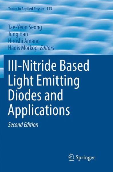 Cover for III Nitride Based Light Emitting Diodes and Applications (Book) [Softcover reprint of the original 2nd ed. 2017 edition] (2018)