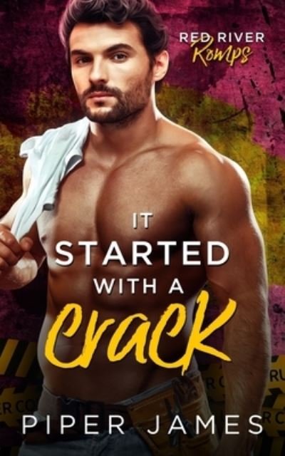 Cover for Piper James · It Started with a Crack: Red River Romps #3 (Paperback Book) (2021)