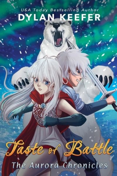 Cover for Dylan Keefer · Taste of Battle: A Coming of Age Middle Grade Fantasy Novel (Pocketbok) (2021)