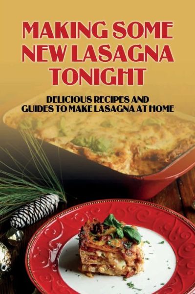 Cover for Jacqualine Wyke · Making Some New Lasagna Tonight (Paperback Book) (2021)