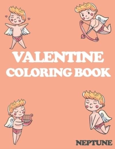 Cover for Nep Tune · Valentine Coloring Book (Paperback Book) (2020)