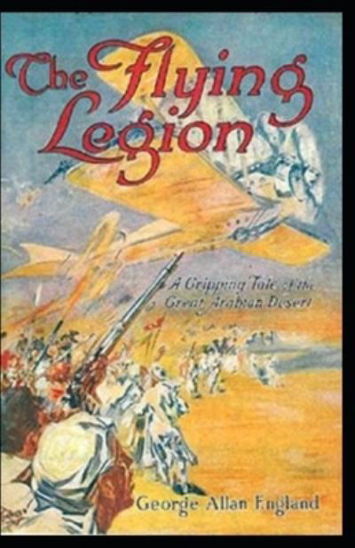 Cover for George Allan England · The Flying Legion annotated (Paperback Book) (2021)