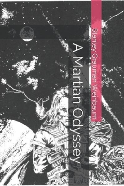 Cover for Stanley G Weinbaum · A Martian Odyssey (Paperback Book) (2021)