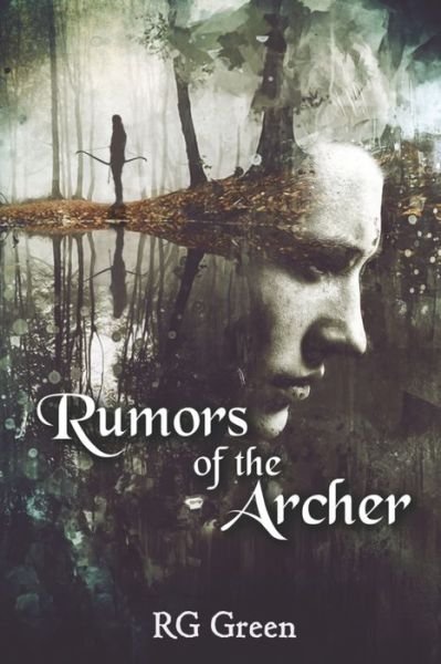 Cover for Rg Green · Rumors of the Archer (Pocketbok) (2020)