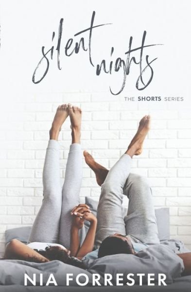 Silent Nights - Nia Forrester - Kirjat - Independently Published - 9798632001595 - torstai 16. huhtikuuta 2020
