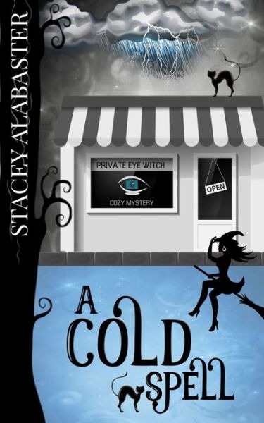 Cover for Stacey Alabaster · A Cold Spell (Pocketbok) (2020)