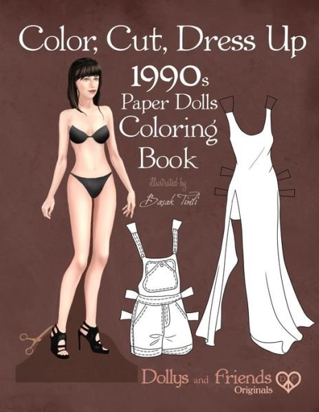 Cover for Dollys and Friends · Color, Cut, Dress Up 1990s Paper Dolls Coloring Book, Dollys and Friends Originals (Taschenbuch) (2020)