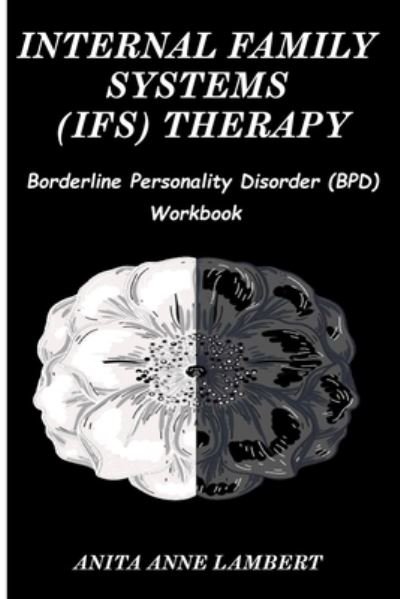 Anita Anne Lambert · Internal Family Systems (IFS) Therapy (Paperback Book) (2020)
