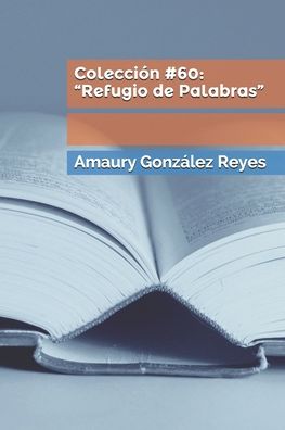 Cover for Amaury González Reyes · Coleccion #60 (Pocketbok) (2020)