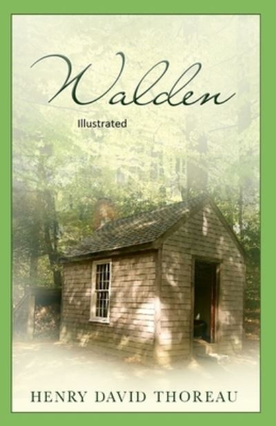 Walden Illustrated - Henry D. Thoreau - Other - Independently Published - 9798732468595 - April 3, 2021