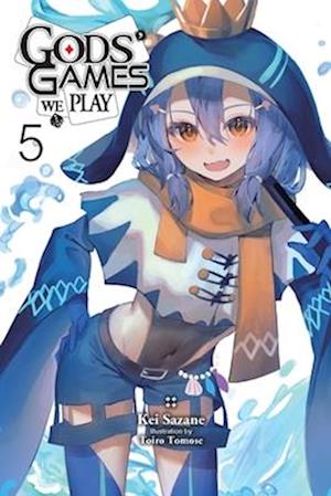 Cover for Kei Sazane · Gods' Games We Play, Vol. 5 (Light Novel) (Gods' Games We Play (Light Novel), 5) (Bok) (2025)