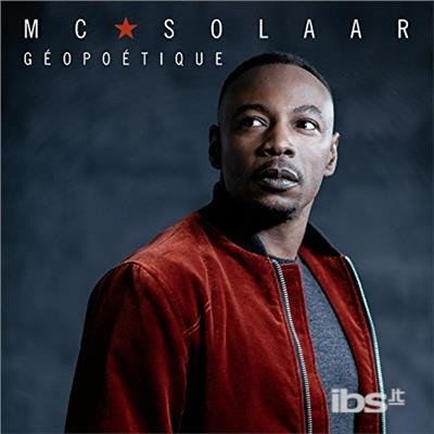 Geopoetique - Mc Solaar - Música - Play Two - 0190295763596 - 10 de noviembre de 2017