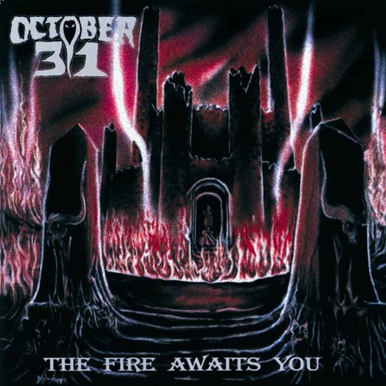 Cover for October 31 · The Fire Awaits You (LP) [Deluxe edition] (2014)