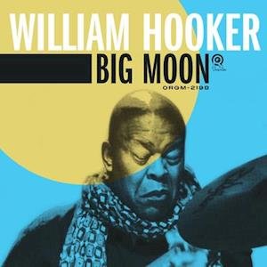 Cover for William Hooker · Big Moon (LP) (2021)