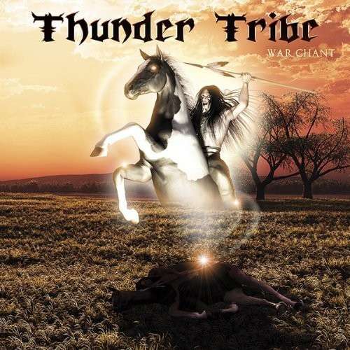 Cover for Thunder Tribe · Thunder Tribe-war Chant (CD) (2013)