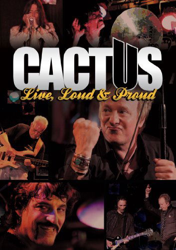 Cover for Cactus · Live, Loud &amp; Proud (DVD) (2010)