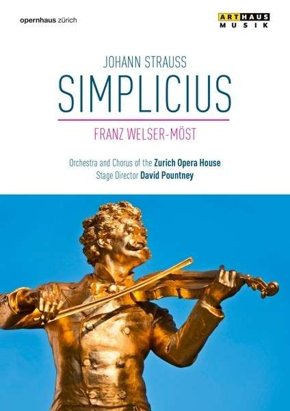 Simplicius - Strauss,j. / Welser-most / Pountney - Películas - ARTHAUS - 0807280036596 - 18 de noviembre de 2014