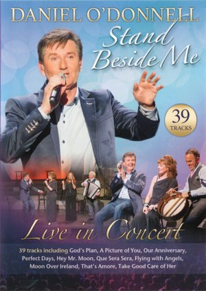 Stand Beside Me - Daniel O´donnell - Films -  - 0888430689596 - 