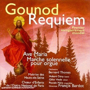 Cover for Charles Gounod · Requiem Ave Maria Marche Solennel (CD) (2007)
