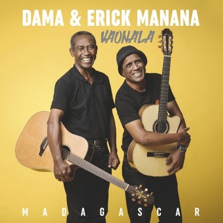 Cover for Dama &amp; Erick Manana · Vaonala (CD) (2017)