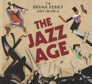 Cover for Bryan -Orchestra- Ferry · Jazz Age (CD) [Digipak] (2022)