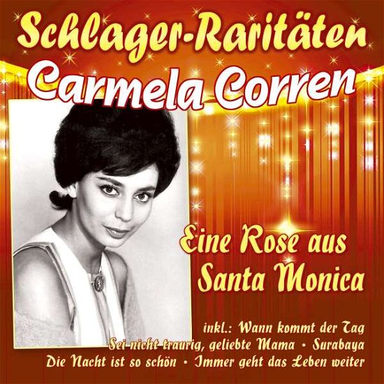 Cover for Carmela Corren · Eine Rose Aus Santa Monica (Schlager-raritäten) (CD) (2022)