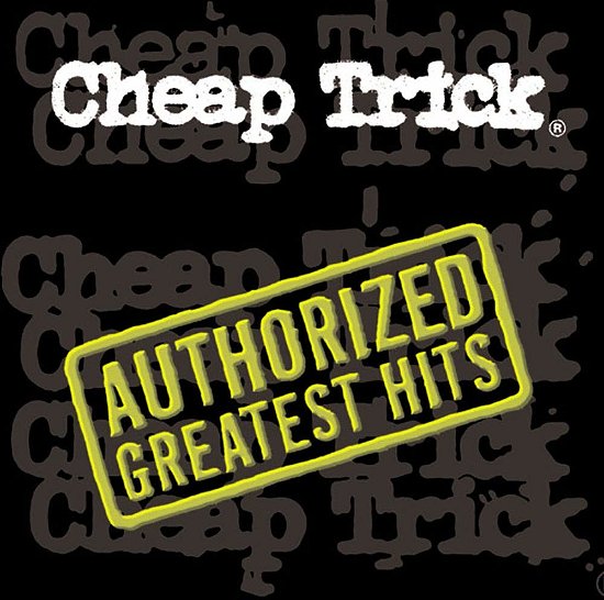 Cover for Cheap Trick · Authorized Greatest Hits &lt;limited&gt; (CD) [Japan Import edition] (2019)