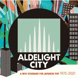 Various Artists) · Aldelight City -a New Standard for Japanese Pop