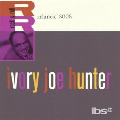 Cover for Ivory Joe Hunter · Rock &amp; Roll (CD) [Remastered edition] (2013)