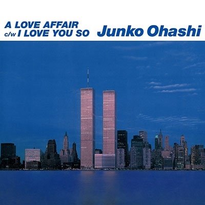 Cover for Junko Ohashi · A Love Affair/I Love You (7&quot;) [Japan Import edition] (2021)