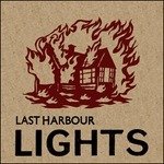 Cover for Last Harbour · Lights (CD) (2011)