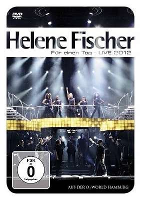 Für Einen Tag - Live - Helene Fischer - Musik - CAPITOL - 5099972300596 - 17. december 2012