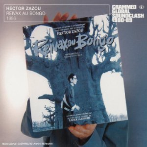 Cover for Hector Zazou · Reivax Au Bongo (CD) (2003)
