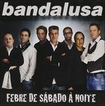 Cover for Bandalusa · Febre De Sabado a Noite (CD) (2015)